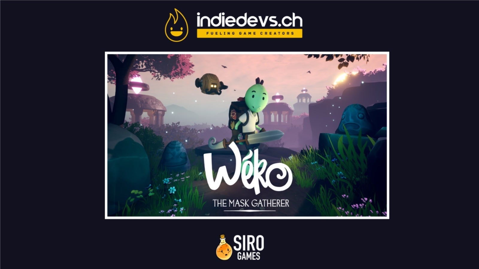47e IndieDevs Geneva Meetup - Wéko The Mask Gatherer - Siro Games