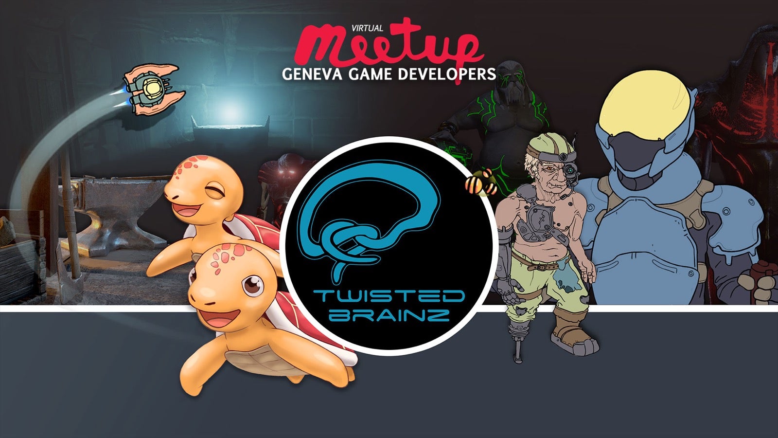 Virtual Geneva Game Developer Meetup : Twisted Brainz